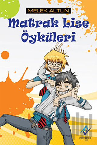 Matrak Lise Öyküleri