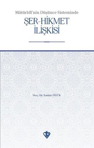 Maturidinin Düşünce Sisteminde Şer - Hikmet İlişkisi