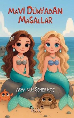 Mavi Dünyadan Masallar (Ciltli)