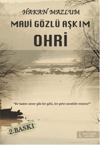 Mavi Gözlü Aşkım Ohri