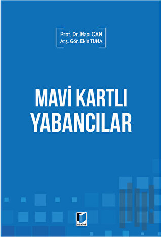 Mavi Kartlı Yabancılar