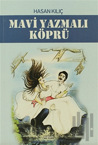 Mavi Yazmalı Köprü | Kitap Ambarı