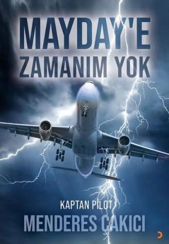 Mayday'e Zamanım Yok | Kitap Ambarı