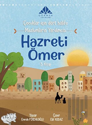Mazlumların Yardımcısı Hazreti Ömer (3. Kitap) | Kitap Ambarı