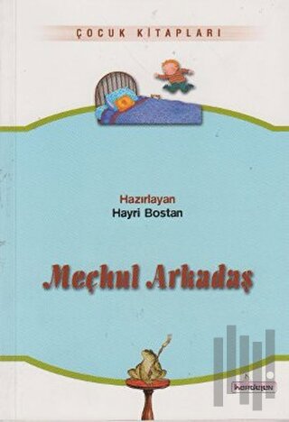 Meçhul Arkadaş | Kitap Ambarı