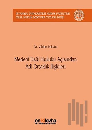 Medeni Usul Hukuku Açısından Adi Ortaklık İlişkileri | Kitap Ambarı