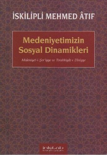 Medeniyetimizin Sosyal Dinamikleri