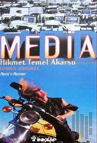 Media İstanbul Dörtlüsü 4 Rock’n Roman