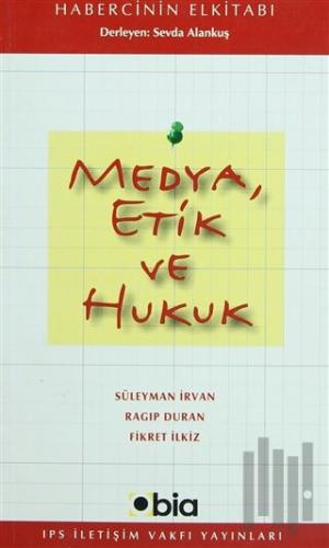 Medya Etik ve Hukuk | Kitap Ambarı