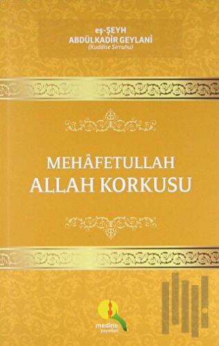 Mehafetullah Allah Korkusu