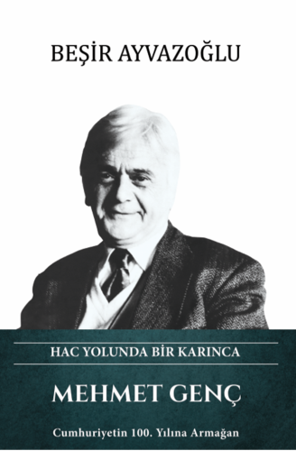 Mehmet Genç - Hac Yolunda Bir Karınca | Kitap Ambarı