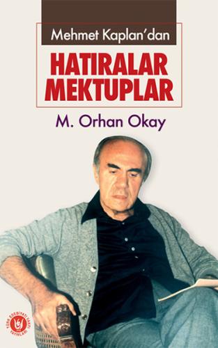 Mehmet Kaplan’dan - Hatıralar Mektuplar | Kitap Ambarı