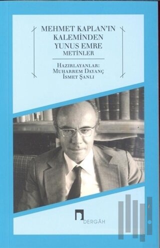 Mehmet Kaplan'ın Kaleminden Yunus Emre Metinler