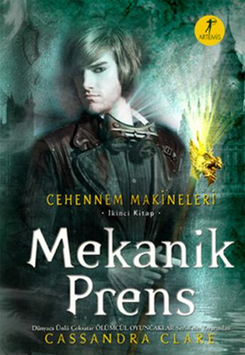 Mekanik Prens - Cehennem Makineleri 2. Kitap (Ciltli)