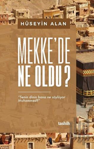 Mekke’de Ne Oldu