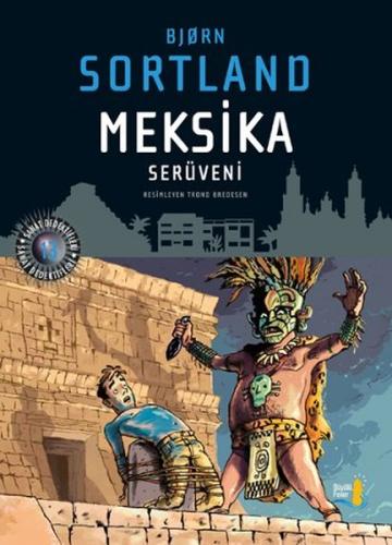 Meksika Serüveni (Ciltli)
