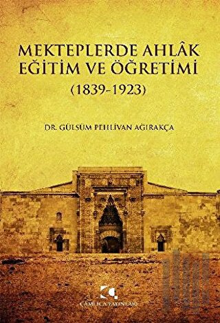 Mekteplerde Ahlak Eğitim ve Öğretimi