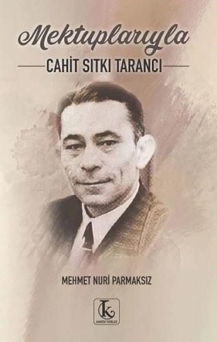 Mektuplarıyla Cahit Sıtkı Tarancı