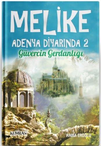 Melike Adenya Diyarında  2-Güvercin Gerdanlığı