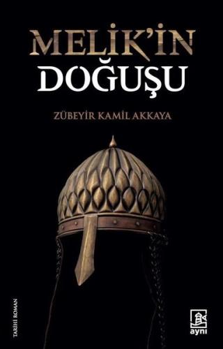 Melik’in Doğuşu | Kitap Ambarı