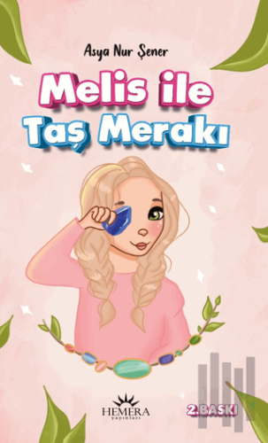 Melis İle Taş Merakı