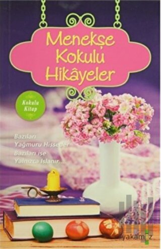 Menekşe Kokulu Hikayeler