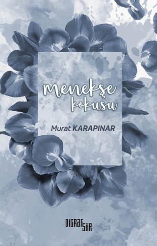 Menekşe Kokusu | Kitap Ambarı