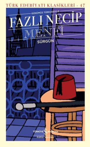 Menfi - Sürgün - Türk Edebiyatı Klasikleri 47