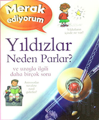 Merak Ediyorum - Yıldızlar Neden Parlar?