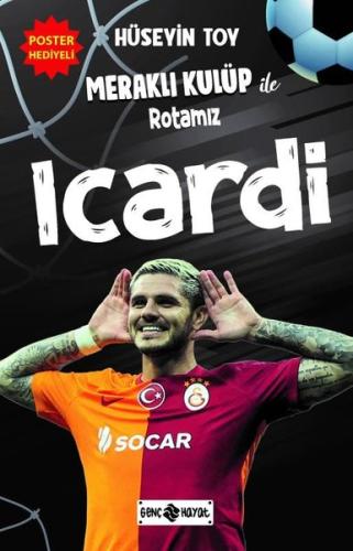 Meraklı Kulüp İle Rotamız Icardi | Kitap Ambarı