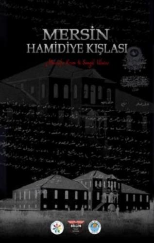 Mersin Hamidiye Kışlası (Ciltli)