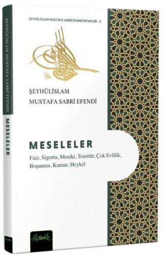 Meseleler: Faiz Sigorta Musiki Tesettür Çok Evlilik Boşanma Kumar Heykel