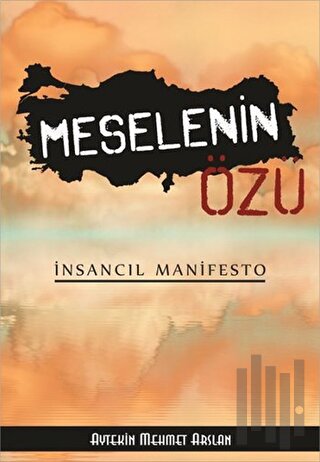 Meselenin Özü