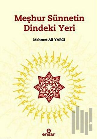 Meşhur Sünnetin Dindeki Yeri