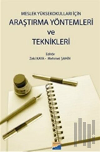 Meslek Yüksekokulları İçin Araştırma Yöntemleri ve Teknikleri