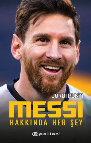Messi Hakkında Her Şey