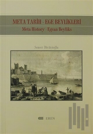 Meta Tarih-Ege Beylikleri Meta History-Egean Beyliks