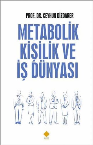 Metabolik Kişilik ve İş Dünyası | Kitap Ambarı