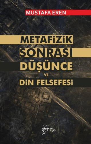 Metafizik Sonrası Düşünce Din Felsefesi | Kitap Ambarı