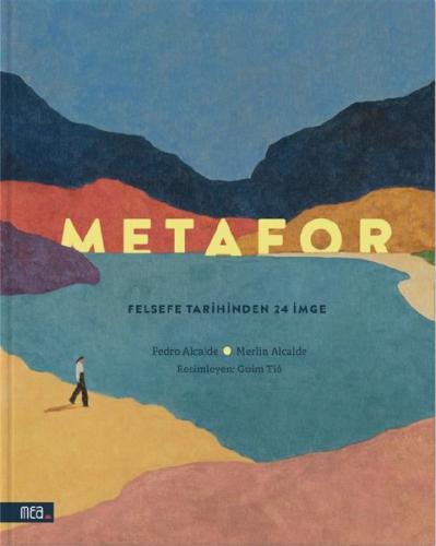 Metafor - Felsefe Tarihinden 24 İmge (Ciltli) | Kitap Ambarı