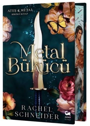 Metal Bükücü: Ateş ve Metal - Birinci Kitap - Yan Boyamalı (Ciltli)