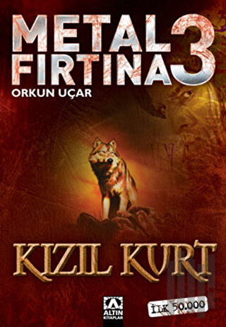 Metal Fırtına 3 Kızıl Kurt