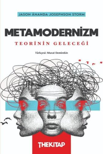 Metamodernizm: Teorinin Geleceği