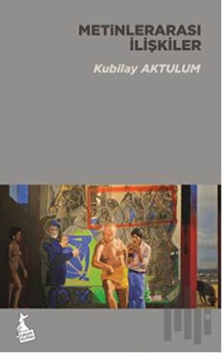 Metinlerarası İlişkiler