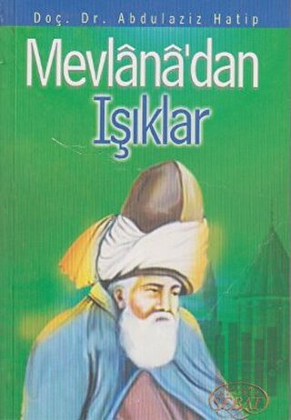 Mevlana’dan Işıklar