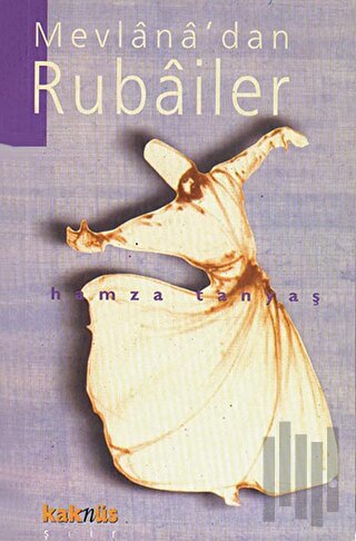 Mevlana’dan Rubailer