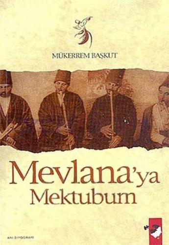 Mevlana'ya Mektubum