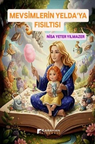 Mevsimlerin Yelda'ya Fısıltısı