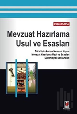 Mevzuat Hazırlama Usul ve Esasları