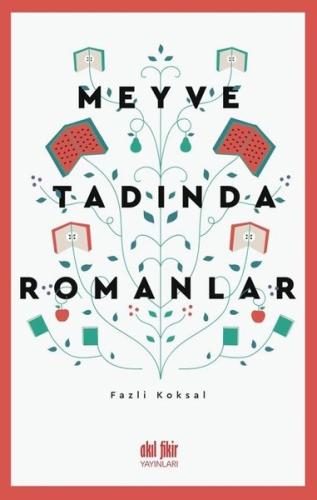 Meyve Tadında Romanlar | Kitap Ambarı